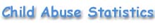 Child Abuse Statistics